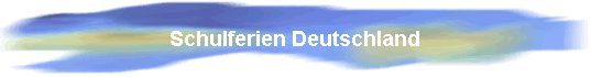 Schulferien Deutschland